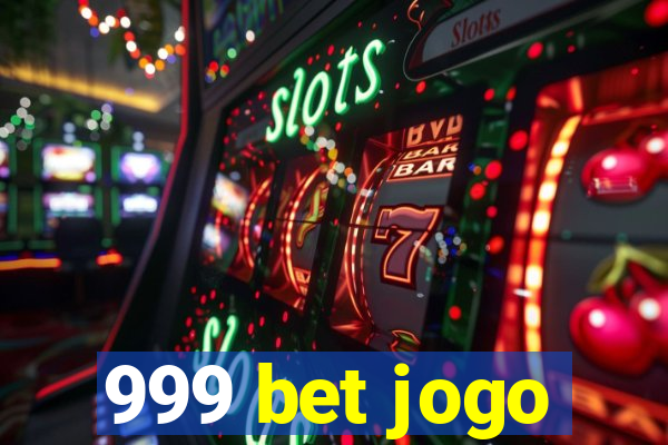 999 bet jogo